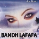 Bandh Lafafa (2005)