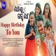 Happy Birthday To You
