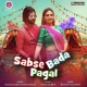 Sabse Bada Pagal Sambalpuri
