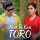 Naa Ta Kan Toro