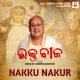 Nakku Nakur (Raktabeej) (Odia)