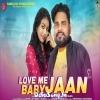 Love Me Baby Jaan.mp3