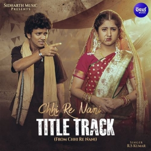 Chhi Re Nani (Title Track).mp3