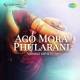 Labanga Lata (Ago Mora Phularani)