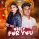 Only For You (Sambalpuri).mp3