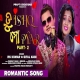 Tu Ishq Mo Pyar Part 2