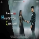 Hayee Tor Chahani
