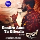 Dostire Ame Ta Dilwala